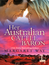 Cover image for Her Australian Cattle Baron